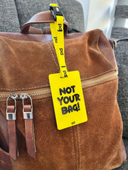 Not Your Bag! | PD Fly Bavul Etiketi