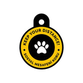 Covid19 Sakın Yaklaşma Yuvarlak TF TagsForever